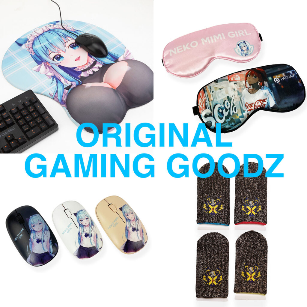 オリジナルゲーミンググッズ制作